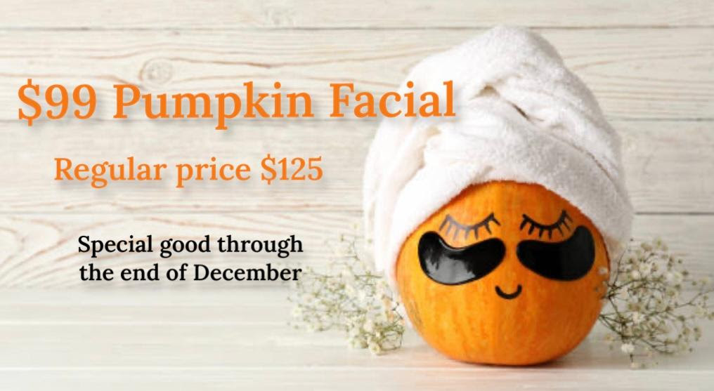 $99 Pumpkin Facial